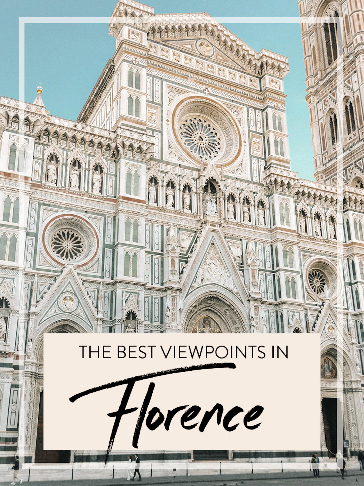 Florence from above - the best viewpoints in Florence, Italy